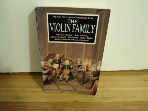 Beispielbild fr THE NEW GROVE MUSICAL INSTRUMENT SERIES: THE VIOLIN FAMILY. zum Verkauf von Cambridge Rare Books