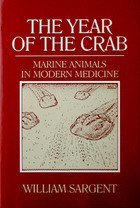 Beispielbild fr The Year of the Crab : Marine Animals in Modern Medicine zum Verkauf von ! Turtle Creek Books  !