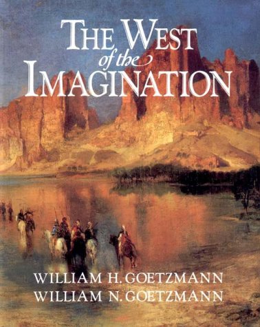 Beispielbild fr The West of the Imagination zum Verkauf von ThriftBooks-Atlanta