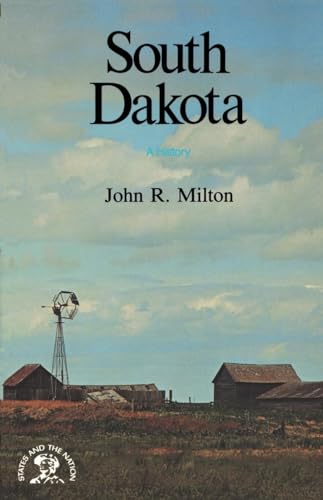 Imagen de archivo de South Dakota: A History (States and the Nation) a la venta por More Than Words