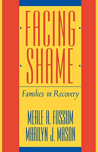 9780393305814: Facing Shame: Families In Recovery