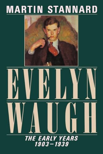 EVELYN WAUGH : The Early Years 1903-1939