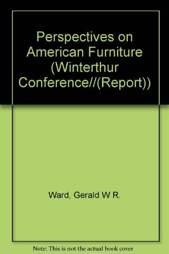 Imagen de archivo de Perspectives on American Furniture (A Winterthur Book) a la venta por Wonder Book