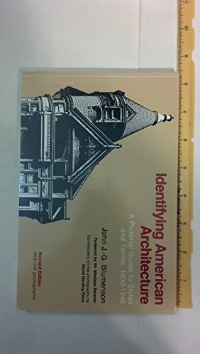 Imagen de archivo de Identifying American Architecture: A Pictorial Guide to Styles and Terms, 1600-1945 a la venta por Your Online Bookstore