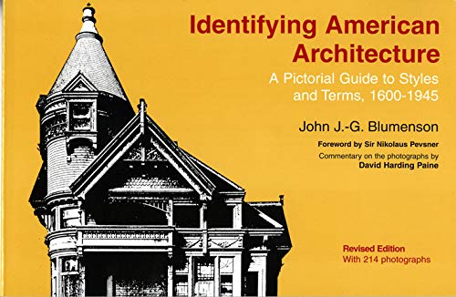 Stock image for Identifying American Architecture: A Pictorial Guide to Styles and Terms, 1600-1945 for sale by Orion Tech