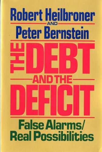 Beispielbild fr The Debt and the Deficit: False Alarms/Real Possibilities zum Verkauf von ThriftBooks-Atlanta