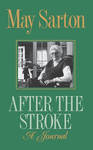 9780393306309: After the Stroke: A Journal