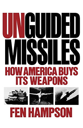 Beispielbild fr Unguided Missiles : How America Buys Its Weapons zum Verkauf von Better World Books: West