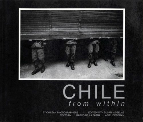 Stock image for Chile from Within, 1973-1988: Seen from Within for sale by KuleliBooks