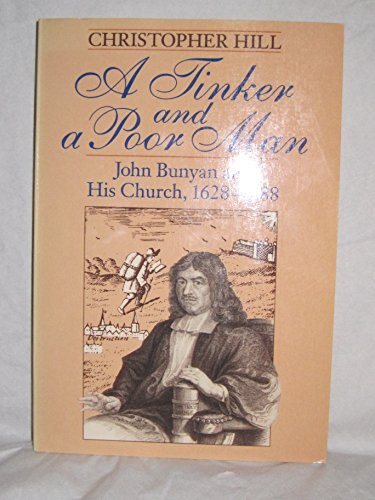 9780393306620: A Tinker and a Poor Man: John Bunyan and His Church, 1628-1688