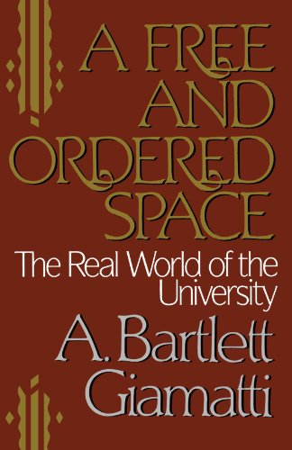 Imagen de archivo de A Free and Ordered Space: The Real World of the University a la venta por Wonder Book