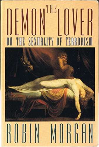 Beispielbild fr Demon Lover : On the Sexuality of Terrorism zum Verkauf von Better World Books