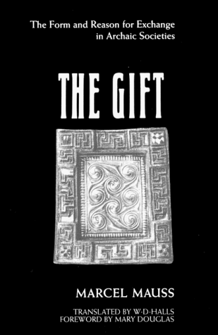 Imagen de archivo de The Gift, The Form and Reason for Exchange in Arch a la venta por N. Fagin Books