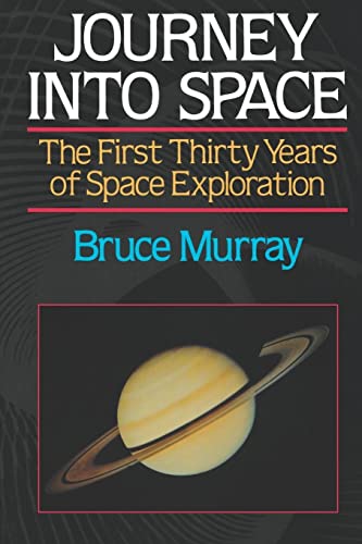 Beispielbild fr Journey Into Space: The First Three Decades of Space Exploration (First Thirty Years of Space Exploration) zum Verkauf von Wonder Book