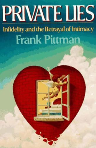 9780393307078: Private Lies: Infidelity and the Betrayal of Intimacy