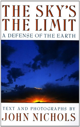 Stock image for The Sky's the Limit: a Defense of the Earth for sale by Firefly Bookstore