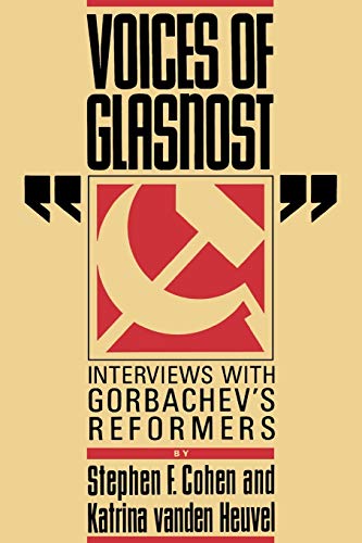 Beispielbild fr Voices of Glasnost : Interviews with Gorbachev's Reformers zum Verkauf von Better World Books