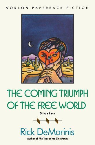 Imagen de archivo de The Coming Triumph of the Free World: Stories a la venta por The Book Merchant, LLC