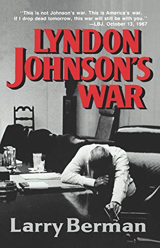 Stock image for Lyndon Johnson's War: The Road to Stalemate in Vietnam for sale by Wonder Book