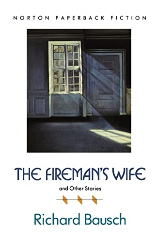 Beispielbild fr The Fireman's Wife and Other Stories (Norton Paperback Fiction) zum Verkauf von SecondSale