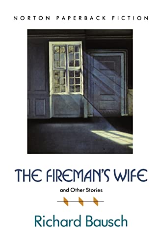 9780393307900: The Fireman's Wife And Other Stories: 0000 (Norton Paperback Fiction)