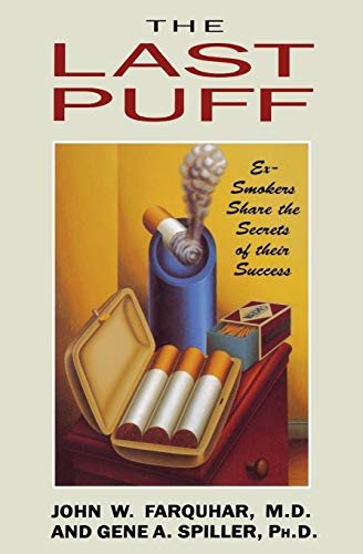 Imagen de archivo de The Last Puff: Ex-Smokers Share the Secrets of Their Success a la venta por Wonder Book