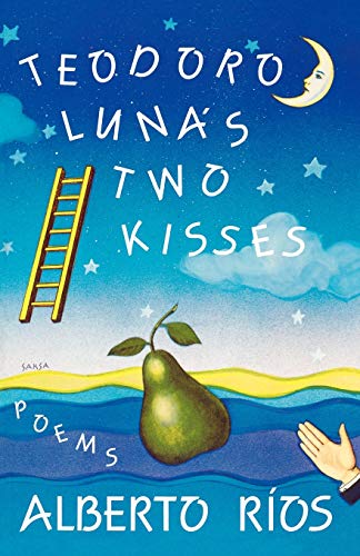 Beispielbild fr Teodoro Luna's Two Kisses: Poems zum Verkauf von Wonder Book