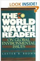 World Watch Reader: On Global Environmental Issues