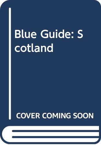 Stock image for Blue Guide: Scotland for sale by More Than Words