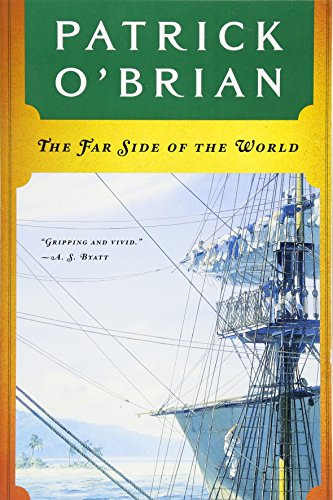 The Far Side of the World (Aubrey/Maturin Novels, 10) (Book 10) (9780393308624) by O'Brian, Patrick