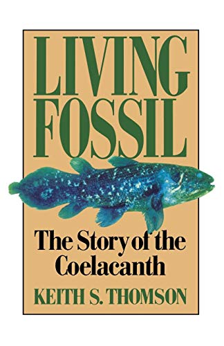 Stock image for Living Fossil: The Story of the Coelacanth for sale by HPB-Emerald