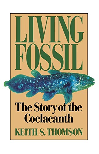 Stock image for Living Fossil : The Story of the Coelacanth for sale by Better World Books: West