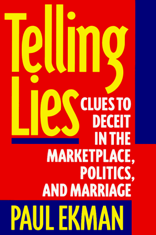 Beispielbild fr Telling Lies : Clues to Deceit in the Marketplace, Politics and Marriage zum Verkauf von Better World Books