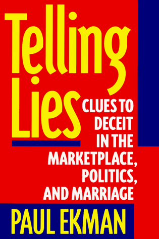 Stock image for Telling Lies: Clues to Deceit in the Marketplace, Politics, and Marriage for sale by SecondSale