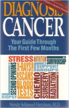 Stock image for Diagnosis: Cancer - Your Guide Through the First Few Months for sale by Wonder Book