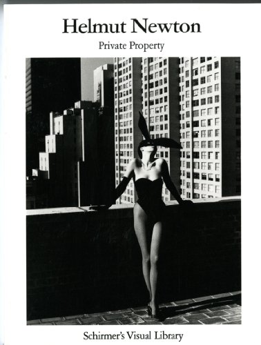 Stock image for Helmut Newton: Private Property (Schirmer's Visual Library) for sale by Ergodebooks