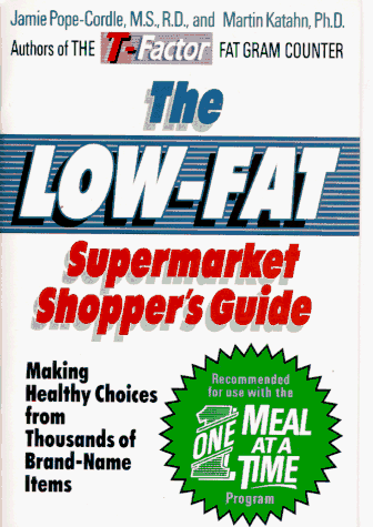 9780393309232: The Low-Fat Supermarket Shopper's Guide: Making Healthy Choices from Thousands of Brand-Name Items