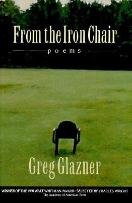 Beispielbild fr From the Iron Chair: Poems zum Verkauf von Murphy-Brookfield Books
