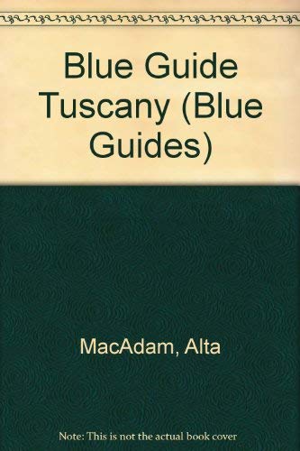 Beispielbild fr Blue Guide Tuscany (Blue Guides) zum Verkauf von Robinson Street Books, IOBA