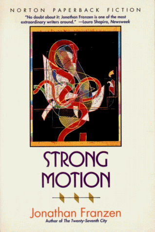 9780393309966: Strong Motion (Norton Paperback Fiction)