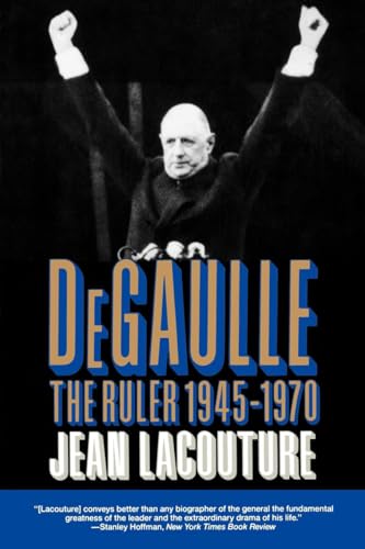 Stock image for De Gaulle : The Ruler, 1945-1970 for sale by Better World Books