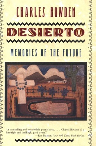 Desierto: Memories of the Future (9780393310092) by Bowden, Charles