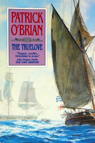 Imagen de archivo de The Truelove (Aubrey / Maturin Novels, Vol. 15) a la venta por SecondSale