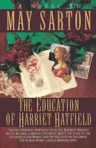 9780393310290: The Education of Harriet Hatfield / A Novel by May Sarton