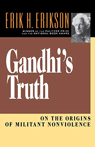 Beispielbild fr Gandhi's Truth: On the Origins of Militant Nonviolence zum Verkauf von SecondSale