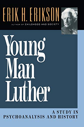 9780393310368: Young Man Luther: A Study in Psychoanalysis and History (Revised) (Austen Riggs Monograph)