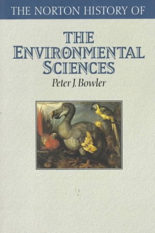Stock image for Norton History of the Environmental Sciences for sale by Better World Books