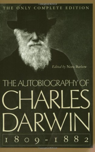 Beispielbild für The Autobiography of Charles Darwin: 1809-1882 zum Verkauf von Wonder Book