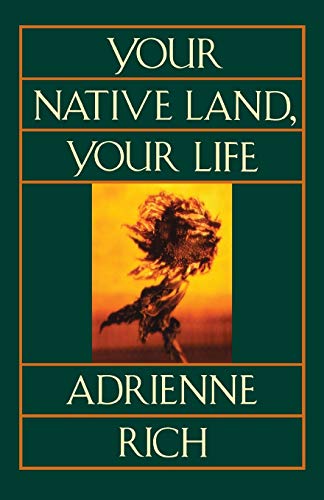 Beispielbild fr Your Native Land, Your Life: Poems zum Verkauf von SecondSale