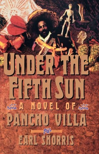 9780393310832: Under the Fifth Sun: A Novel Of Pancho Villa